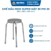 [FREESHIP] Ghế inox Super QUI PHÚC combo 10 ghế, sáng bóng, chịu lực 120kg, chân chống trượt 7