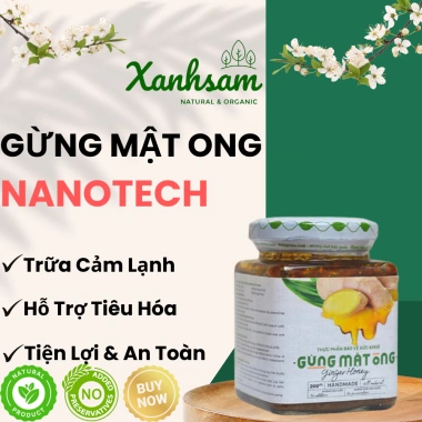 Gừng mật ong 100% tự nhiên 200ml - Nanotech XanhSam Natural Organic - Giá ưu đãi 243.750đ