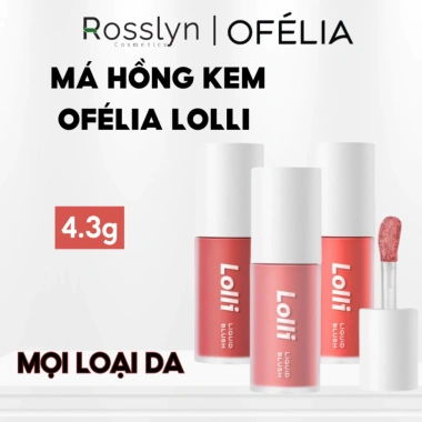 Má Hồng Kem OFÉLIA Mỏng Nhẹ Mềm Mịn Lâu Trôi Lolli Liquid Blush Chính Hãng Đủ Màu 4.3g - Giá 207.000đ