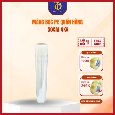 Màng PE 50cm 4kg bọc hàng hóa chống thấm - Siêu rẻ 384.000đ | Băng keo Đại Cát