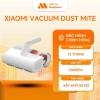 Máy Hút Bụi Giường Nệm Xiaomi EU 12.000Pa - Diệt Mạt Đen, 12 Tháng Bảo Hành