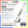 Mova M10 Máy Hút Bụi Lau Nhà Cầm Tay - Lực Hút 18.000Pa, Bảo Hành 24 Tháng, Ưu Đãi 1 Đổi 1 15 Ngày