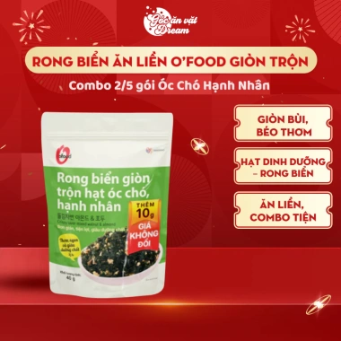 Rong Biển ăn liền O'Food Giòn Trộn Óc Chó Hạnh Nhân - Combo 2-5 gói, đồ ăn vặt tiện lợi