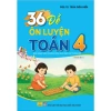 Sách 36 Đề Ôn Luyện Toán Lớp 4 - Nắm Vững Kiến Thức, Giá Ưu Đãi 87.200đ, ndbooks 2