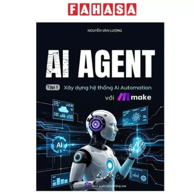 Sách AI Agent: Xây Dựng Hệ Thống AI Automation với Make - Giá chỉ 179.000đ, giảm tới 21% 2 Sách AI Agent: Xây Dựng Hệ Thống AI Automation với Make - Giá chỉ 179.000đ, giảm tới 21% 2