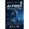 Sách AI First Dẫn Đầu Hay Là Chết - Giá ưu đãi 146.150 VND, nâng cao kiến thức AI 2