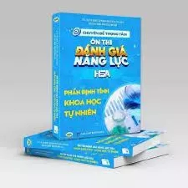 Sách - Chuyên Đề Trọng Tâm Ôn Thi Đánh Giá Năng Lực HSA 2025 ( Định tính + Định Lượng + Khoa Học Xã Hội )) 10 Sách - Chuyên Đề Trọng Tâm Ôn Thi Đánh Giá Năng Lực HSA 2025 ( Định tính + Định Lượng + Khoa Học Xã Hội )) 10