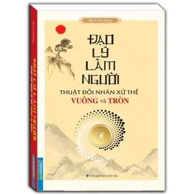 Sách Đạo lý làm người Thuật Đối Nhân Xử Thế Vuông và Tròn, NXB Dân Trí, 118.750₫ 2