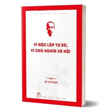 Sách Di Sản Hồ Chí Minh - Vì Độc Lập Tự Do, Chủ Nghĩa Xã Hội - Giảm Giá 165300 còn 137750 VND 2