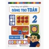 Sách - Hoạt động trải nghiệm sáng tạo Toán 2 (TS. Phạm Văn Công)