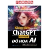 Sách Kiếm Tiền Cùng ChatGPT: Hướng Dẫn Vào Nghề Đồ Họa AI Tăng Thu Nhập Online 2