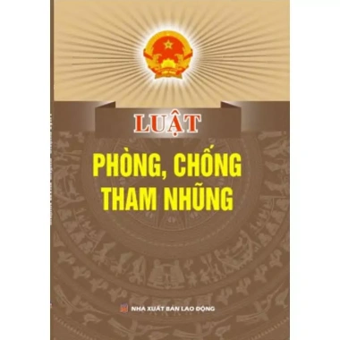 Sách Luật phòng, chống tham nhũng - NXB Lao Động - Dân Hiền - Giá ưu đãi 39.600₫ 2 Sách Luật phòng, chống tham nhũng - NXB Lao Động - Dân Hiền - Giá ưu đãi 39.600₫ 2