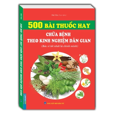 Sách Minh Thắng 500 Bài Thuốc Hay - Kinh Nghiệm Dân Gian Chữa Bệnh, Giá Ưu Đãi 84.000 VNĐ 2