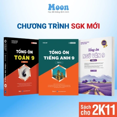 Sách Ôn Thi Vào 10 Lớp 9 - Tổng Ôn Toán Văn Anh Cho 2K11 - Giảm 34k - Moonbook 19