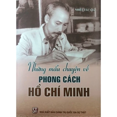 Sách Phong Cách Hồ Chí Minh - Giảm 22%! Mẩu chuyện giáo dục lý tưởng chỉ 45000đ 2 Sách Phong Cách Hồ Chí Minh - Giảm 22%! Mẩu chuyện giáo dục lý tưởng chỉ 45000đ 2