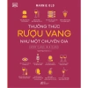 Sách Thưởng Thức Rượu Vang Như Chuyên Gia - Nhã Nam Kho Giá Ưu Đãi 273.000đ 2