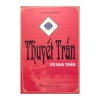 Sách Thuyết Trần Sử Nhà Trần - Lịch sử Việt Nam sâu sắc, giảm giá 120.000đ (giá gốc 151.200đ) 2