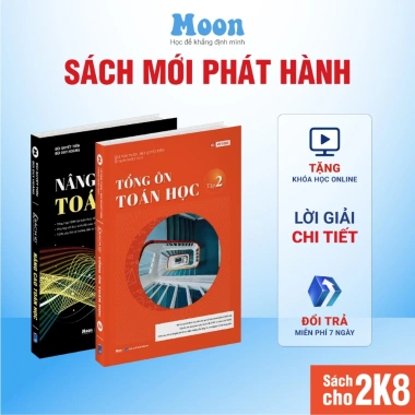 Sách Tổng ôn toán học lớp 12 tập 1 & 2 ôn thi thpt quốc gia, đánh giá năng lực cho 2k8 Moonbook 10