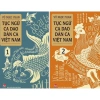 Sách Tục Ngữ - Ca Dao - Dân Ca Việt Nam Tập 1-2 Giá ưu đãi 95.000đ 3