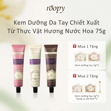 Sữa Dưỡng Tay ROOPY Tinh Chất Thực Vật Hương Thảo Mộc Ba Tầng Dưỡng ẩm nhẹ Lưu hương bền Quà sinh nhật