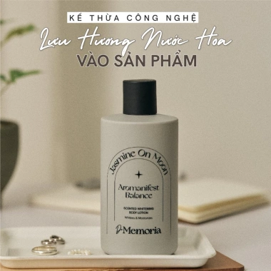 Sữa Dưỡng Thể Trắng Da De Memoria Aromanifest 300ml Dưỡng Sáng Mịn Hương Nước Hoa Thơm Lâu Giá Ưu Đãi