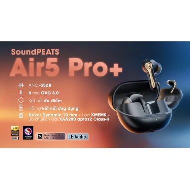Tai nghe Bluetooth SoundPEATS Air5 Pro+ LDAC aptX ANC 55dB Pin 30H BH 12 tháng 2.2 triệu 9