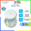 Tai nghe chống ồn ngủ Soundcore Sleep A30 ANC Che tiếng ngáy Ultra Comfort Bảo hành 18 tháng