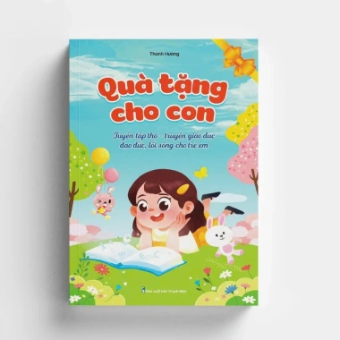 Tặng Sách Thơ Truyện Giáo Dục Cho Trẻ - Quà Tặng Ý Nghĩa - Giảm 15% còn 65000đ 7 Tặng Sách Thơ Truyện Giáo Dục Cho Trẻ - Quà Tặng Ý Nghĩa - Giảm 15% còn 65000đ 7