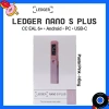 Ví lạnh Ledger Nano S Plus chính hãng - Bảo mật cao, Giá ưu đãi 1.790.000₫ 4