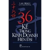 36 Kế Thắng Lợi Kinh Doanh Hiện Đại - Sách Giá Ưu Đãi 115k, Chiến Lược Thực Tiễn
