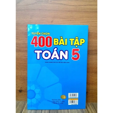 400 Bài Tập Toán Lớp 5 Dùng Chung Cho SGK Hiện Hành - Giá Ưu Đãi 71.200 VND
