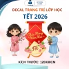 50 mẫu decal trang trí lớp học Tết 2.026 Bính Ngọ Chúc Mừng Năm Mới, giá ưu đãi 100k 3