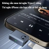 Adapter Tai Nghe HiFi Type C cho iPhone Samsung Xiaomi Huawei OPPO - Dùng cho Điện Thoại, Tablet 7