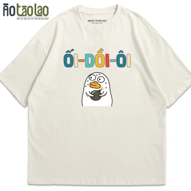 Áo In Chữ Hài Hước Ối Dồi Ôi - Meme Oversize Cotton 100% Nam Nữ Giá Ưu Đãi