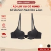 Áo Lót Su Gọng Xẻ Sâu DBRA CORSET AV.55 Đệm 2,5cm Nâng Đẩy Tự Tạo Kiểu