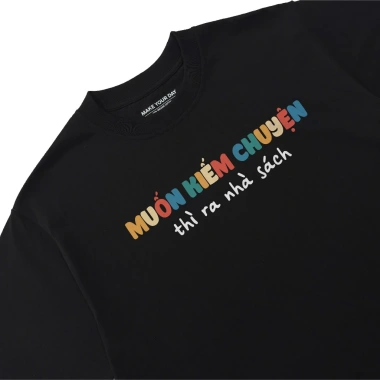 Áo thun in chữ hài hước Muốn Kiếm Chuyện Ra Nhà Sách - cotton250gsm, giá 186.750 VND
