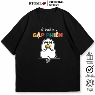 Áo Thun Oversize Cotton Nam Nữ Hài Hước Ở Hiền Gặp Phiền - Công Sở Giá 69k