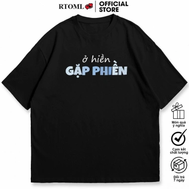 Áo Thun Oversize Cotton Nam Nữ Hài Hước Ở Hiền Gặp Phiền - Công Sở Giá 69k