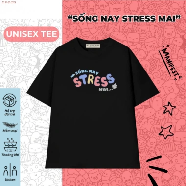 Áo thun Stress Mai Unisex Đủ Size Trendy Local Brand RTOML - Giao hàng 24h, Giá chỉ 69.000₫