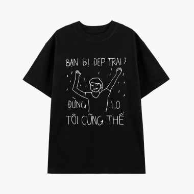 Áo Thun Tay Lỡ Unisex Cotton Form Rộng Oversize HUNEE 2.024 - Bạn Bị Đẹp Trai, Giá 59k 8 Áo Thun Tay Lỡ Unisex Cotton Form Rộng Oversize HUNEE 2.024 - Bạn Bị Đẹp Trai, Giá 59k 8