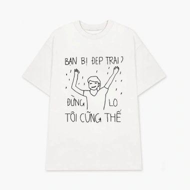 Áo Thun Tay Lỡ Unisex Cotton Form Rộng Oversize HUNEE 2.024 - Bạn Bị Đẹp Trai, Giá 59k