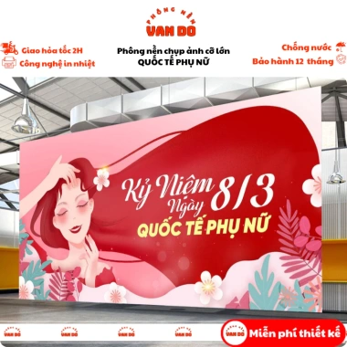 Backdrop chụp ảnh Quốc Tế Phụ Nữ 8/3 cỡ lớn - In bạt chống nước, giảm còn 160k
