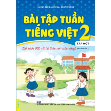Bài Tập Tuần Tiếng Việt 2 - Kết Nối Tri Thức, Sách Học Lớp 2 Ưu Đãi 31.500 VND
