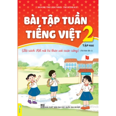 Bài Tập Tuần Tiếng Việt 2 - Kết Nối Tri Thức, Sách Học Lớp 2 Ưu Đãi 31.500 VND