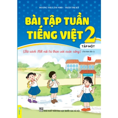 Bài Tập Tuần Tiếng Việt 2 - Kết Nối Tri Thức, Sách Học Lớp 2 Ưu Đãi 31.500 VND