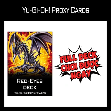 Bài YUGIOH Red-Eyes Black Dragon Deck 60 lá IN 1 MẶT - Giá ưu đãi 69.000₫ Bài YUGIOH Red-Eyes Black Dragon Deck 60 lá IN 1 MẶT - Giá ưu đãi 69.000₫
