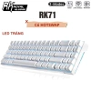 Bàn phím cơ không dây Bluetooth Royal Kludge RK71 71 phím LED trắng 3 chế độ 550k