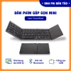 Bàn Phím Gập Gọn Bluetooth Mini với Touchpad, Bảo Hành 3 Tháng Đổi 1 Giá ưu đãi 760.000₫ 2