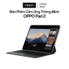 Bàn phím thông minh OPPO Pad 2 - Bảo hành 12 tháng, giảm giá tới 27% chỉ 2.790.000₫