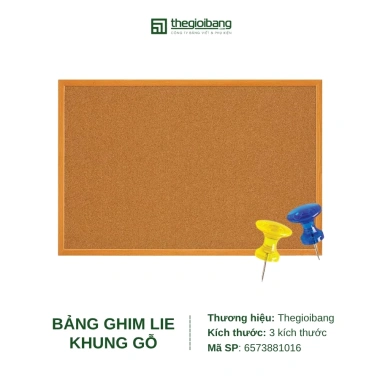 Bảng ghim Lie gỗ bần Tân Hà Thế Giới KT 40x60 60x90 90x120 - Giá ưu đãi 111.000₫